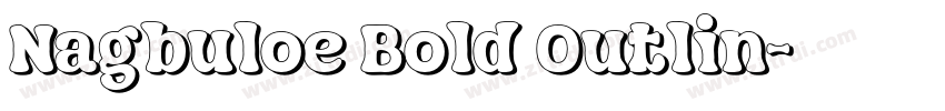 Nagbuloe Bold Outlin字体转换 Nagbuloe Bold Outlin字体转换